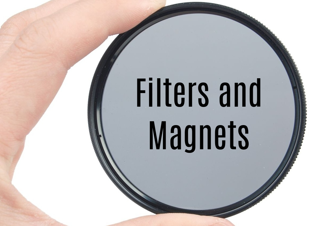 Filters and Magnets