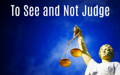 To See and Not Judge